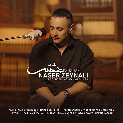 Eshgham - Naser Zeynali